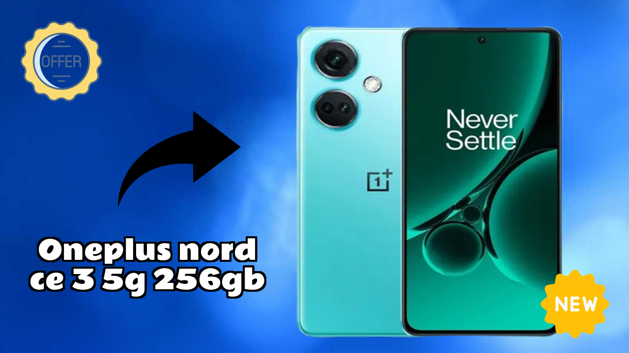 OnePlus Nord CE 3 5G 256GB at ₹23,749 - Best Features Explained