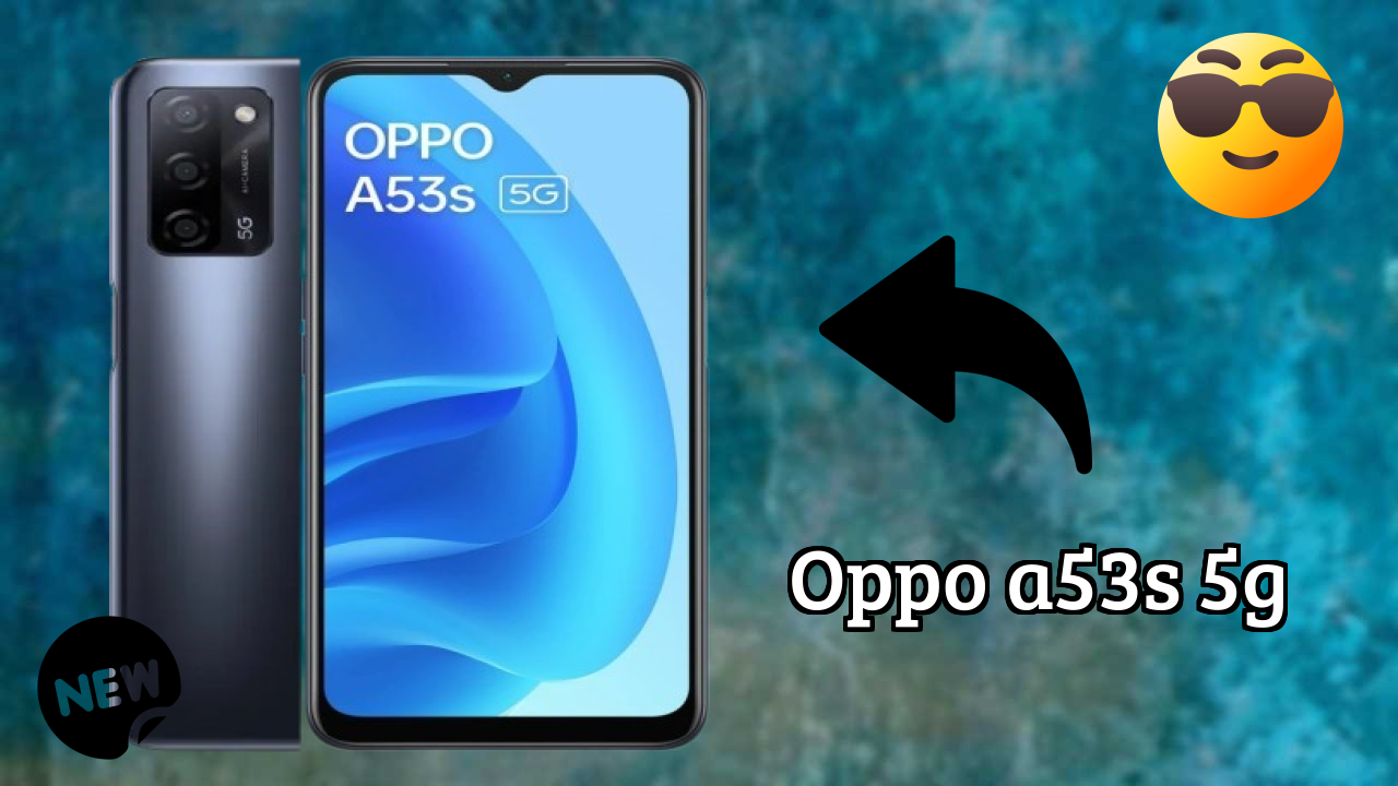 OPPO A53s 5G at ₹10,990 - Complete Buying Guide