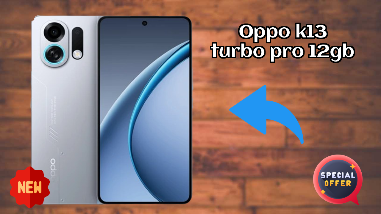 OPPO K13 Turbo Pro 12GB Display Review: LTPS AMOLED Tech Explained