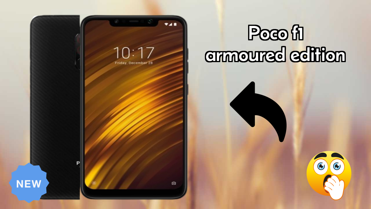 POCO F1 Armoured Edition Price Analysis: ₹22,500 Value for Money