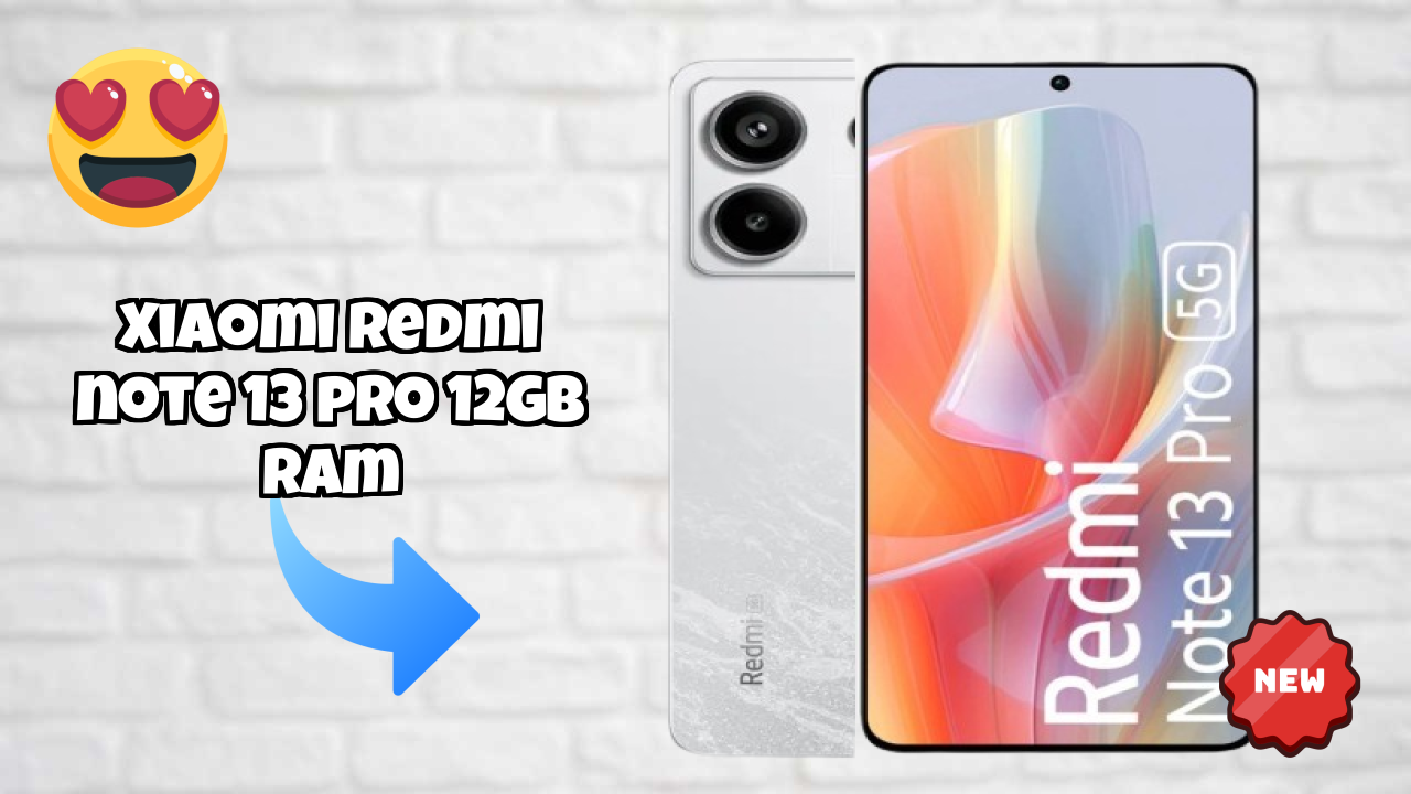 Xiaomi Redmi Note 13 Pro 12GB RAM vs Samsung: Complete Feature Compare